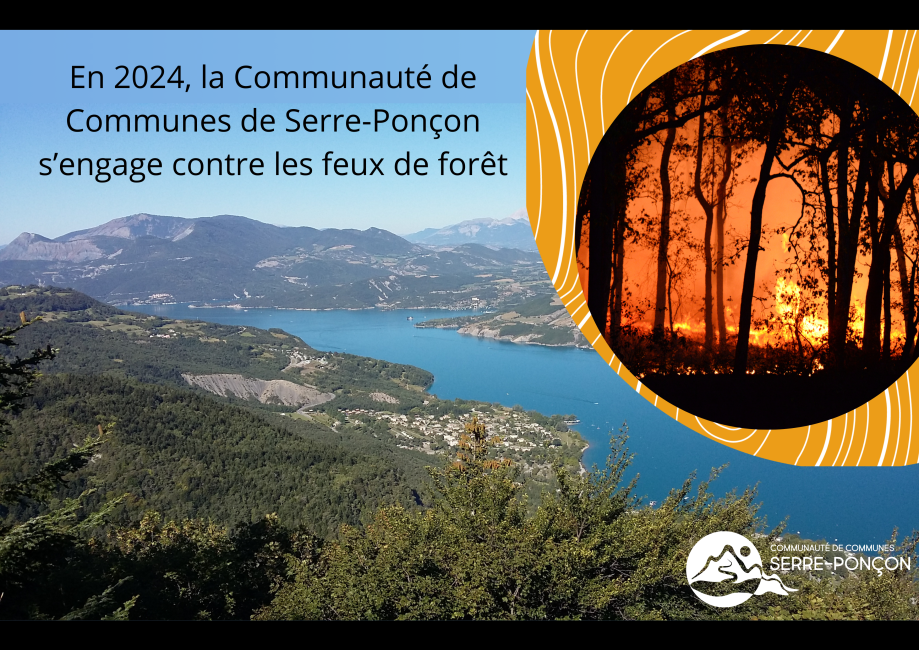 Contre les feux de forêt, tous vigilants ! La Communauté de Communes de Serre-Ponçon s'engage contre les feux de forêts